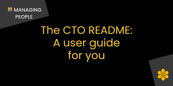 The CTO README: A user guide for you