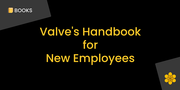 Valve's Handbook for New Employees